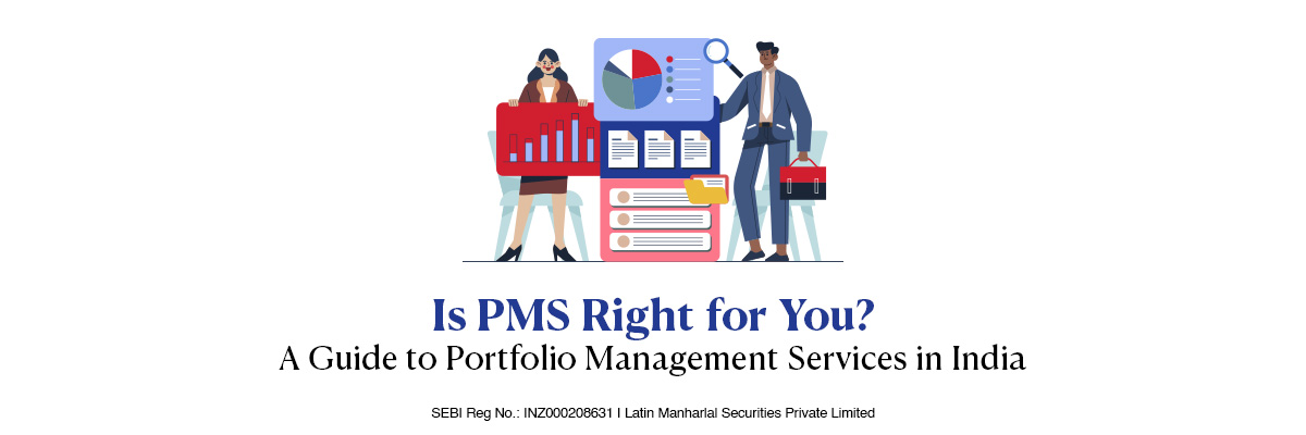 Is PMS Right for You? A Guide to Portfolio Management Services in India